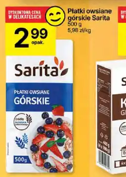 Delikatesy Centrum Płatki owsiane górskie Sarita oferta