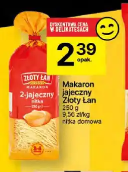 Delikatesy Centrum Makaron jajeczny Złoty Lan oferta