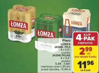 Carrefour Piwo ŁOMŻA JASNE JASNE, PILS, JASNE PEŁNE oferta