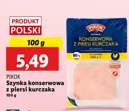 Lidl Szynka konserwowa z piersi kurczaka Pikok oferta