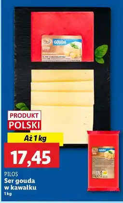 Lidl Ser gouda w kawałku Pilos oferta