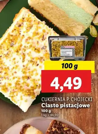 Lidl Ciasto pistacjowe Chojecki oferta