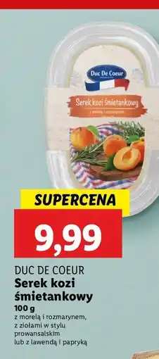 Lidl Ser kozi z morelą i rozmarynem Duc de coeur oferta