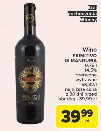 Carrefour Wino Piccini Frapasso Primitivo Di Manduria oferta