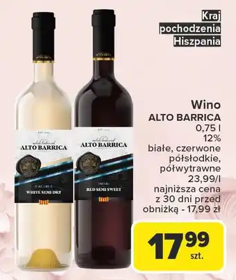 Carrefour Wino Alto Barrica Semi Sweet oferta