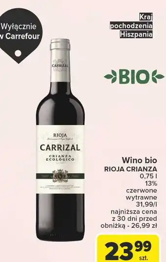 Carrefour Wino wytrawne Rioja Crianza Cepa Lebrel oferta