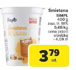 Carrefour Śmietana 18% Simpl oferta