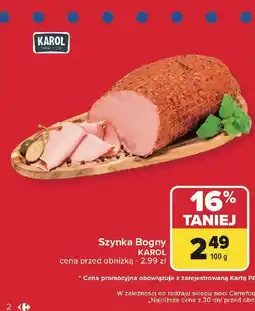 Carrefour Szynka bogny Karol oferta