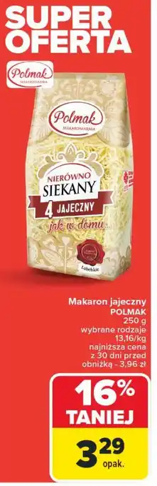 Carrefour Makaron 4 jajeczny nierówno siekany Polmak oferta