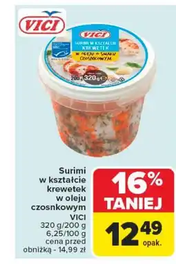 Carrefour Surimi w oleju o smaku czosnkowym Vici oferta