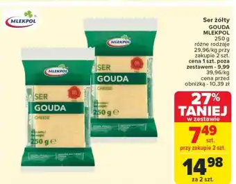 Carrefour Ser gouda - kawałek Mlekpol oferta