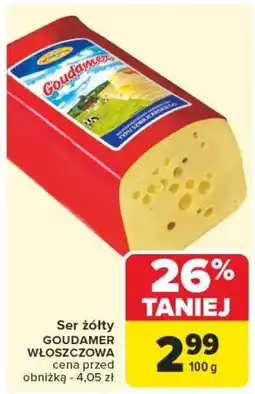 Carrefour Ser goudamer Włoszczowa oferta