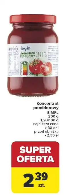 Carrefour Market Koncentrat pomidorowy 30% Simpl oferta