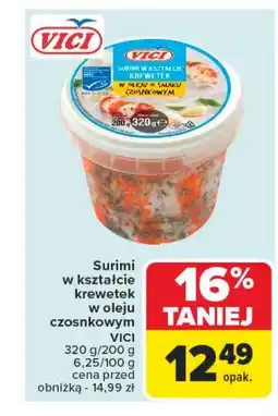 Carrefour Market Surimi w oleju o smaku czosnkowym Vici oferta