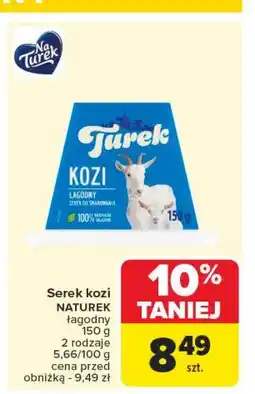 Carrefour Market Ser kozi TUREK Turek 123 oferta