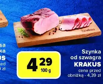 Carrefour Szynka od szwagra Krakus animex oferta