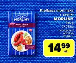 Carrefour Kiełbasa morlińska z szynki Morliny oferta