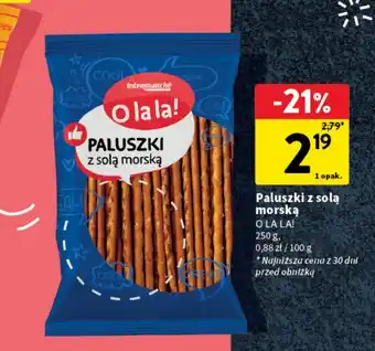 Intermarche Paluszki z solą morską O La La! oferta