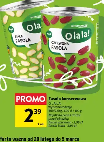 Intermarche Fasola biała O La La! oferta