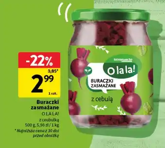 Intermarche Buraczki zasmażane z cebulą Intermarche O La La! oferta