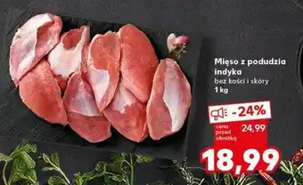 Kaufland Mięso z podudzia indyka bez kości i skóry oferta