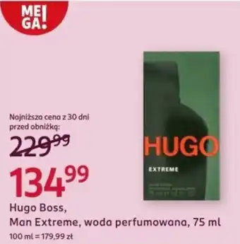 Rossmann Hugo Boss, Man Extreme, woda perfumowana, oferta