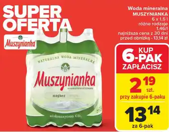 Carrefour Woda mineralna MUSZYNIANKA oferta