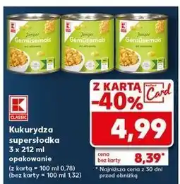 Kaufland Kukurydza słodka K-Classic oferta