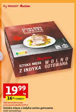 Auchan Sztuka mięsa z indyka wolno gotowana Auchan oferta