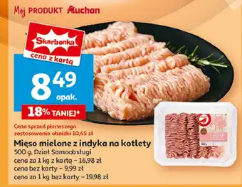 Auchan Mięso mielone z indyka na kotlety Auchan oferta