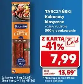 Kaufland Kabanosy klasyczne Tarczyński oferta