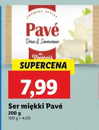 Lidl Ser miękki Pavé Du Vivarois oferta