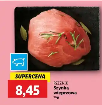 Lidl Szynka wieprzowa Rzeźnik Codzienna Dostawa oferta