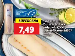 Lidl Dorsz atlantycki filet xxl Targ Rybny Lidla oferta