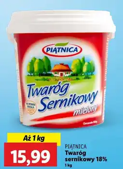 Lidl Twaróg sernikowy mielony Piątnica oferta