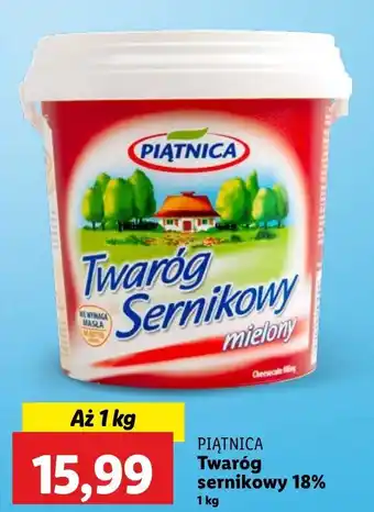 Lidl Twaróg sernikowy mielony Piątnica oferta