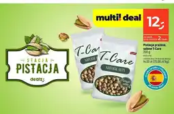 Dealz Pistacje prażone solone T-Care oferta