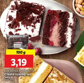 Lidl Cukiernia p. chojecki ciasto czarny las oferta