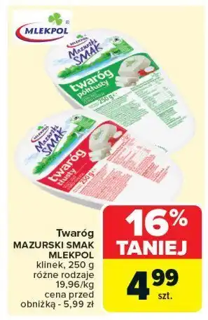 Carrefour Twaróg półtłusty Mlekpol mazurski smak oferta