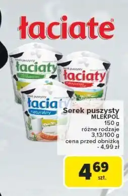 Carrefour Serek puszysty naturalny Łaciaty Łaciate oferta