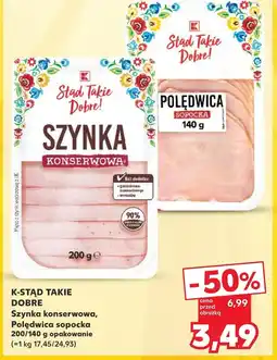 Kaufland Szynka K-Stąd Takie Dobre oferta