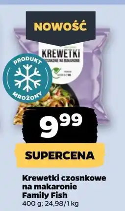 Netto Krewetki czosnkowe na makaronie Family Fish oferta