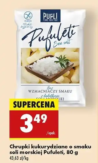 Biedronka Chrupki kukurydziane o smaku soli morskiej Pufli Pufuleti oferta