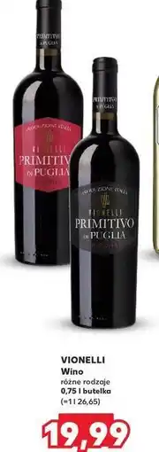 Kaufland Wino Vionelli Primitivo Di Puglia oferta