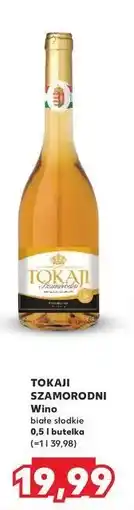 Kaufland Wino białe słodkie Tokaji Szamorodni oferta