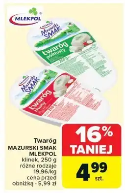 Carrefour Twaróg tłusty Mazurski smak oferta