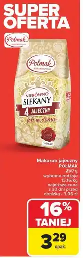 Carrefour Makaron 4 jajeczny nierówno siekany Polmak oferta