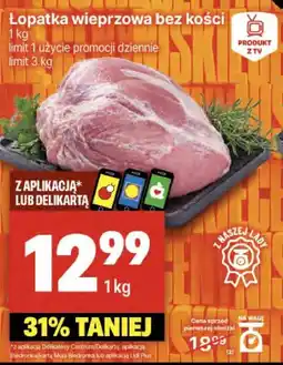 Delikatesy Centrum Łopatka wieprzowa bez kości oferta