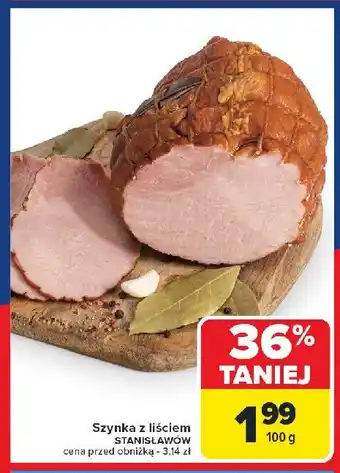 Carrefour Market Szynka z liściem Stanisławów oferta