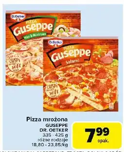 Carrefour Market Pizza z szynką i pieczarkami Dr. Oetker Guseppe oferta